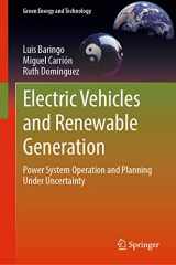 9783031090783-3031090780-Electric Vehicles and Renewable Generation: Power System Operation and Planning Under Uncertainty (Green Energy and Technology)