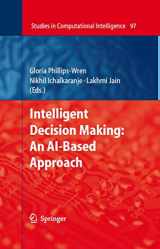 9783642095535-3642095534-Intelligent Decision Making: An AI-Based Approach (Studies in Computational Intelligence, 97)