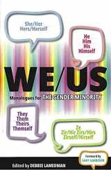 9781575259703-1575259702-WE/US: Monologues for the Gender Minority