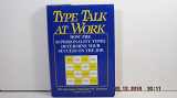 9780385301749-038530174X-Type Talk at Work: How the 16 Personality Types Determine Your Success on the Job