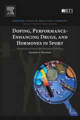 9780128134429-0128134429-Doping, Performance-Enhancing Drugs, and Hormones in Sport: Mechanisms of Action and Methods of Detection (Emerging Issues in Analytical Chemistry)