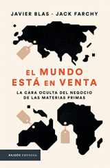9786075693668-6075693661-El mundo está en venta: La cara oculta del negocio de las materias primas (Spanish Edition)