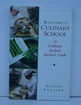 9780131352063-0131352067-Welcome to Culinary School: A Culinary Student Survival Guide