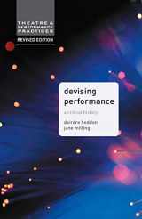 9781137426772-1137426772-Devising Performance: A Critical History (Theatre and Performance Practices, 8)