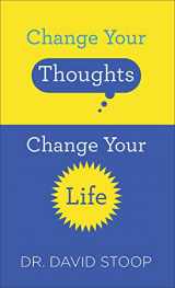 9780800729660-0800729668-Change Your Thoughts, Change Your Life