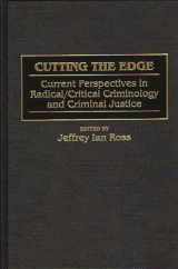 9780275957087-027595708X-Cutting the Edge: Current Perspectives in Radical/Critical Criminology and Criminal Justice