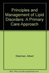 9780683066234-0683066234-Principles and Management of Lipid Disorders: A Primary Care Approach