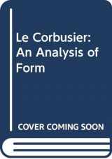 9780442305574-0442305575-Le Corbusier, an analysis of form