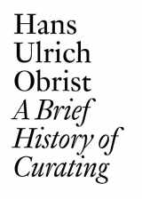 9783905829556-390582955X-A Brief History of Curating (Documents, 3)