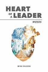 9781973941538-1973941538-Moses: Heart of a Leader