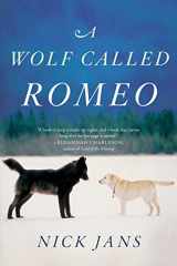 9780544228092-054422809X-A Wolf Called Romeo