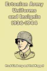 9781469960234-1469960230-Estonian Army Uniforms and Insignia 1936-1944