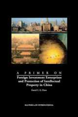 9789041188847-9041188843-Primer on Foreign Investment Enterprises and Protection of Intellectual Property in China