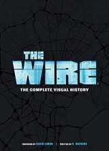 9781647227739-1647227739-The Wire: The Complete Visual History: (The Wire Book, Television History, Photography Coffee Table Books)