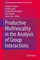 9781461489597-1461489598-Productive Multivocality in the Analysis of Group Interactions (Computer-Supported Collaborative Learning Series, 15)