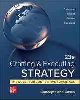 9781260735178-1260735176-Crafting & Executing Strategy: The Quest for Competitive Advantage: Concepts and Cases