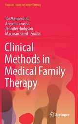 9783319688336-3319688332-Clinical Methods in Medical Family Therapy (Focused Issues in Family Therapy)