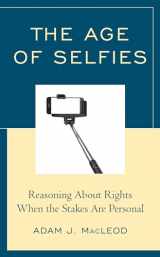 9781475854251-1475854250-The Age Of Selfies