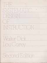 9780673180704-0673180700-The Systematic Design of Instruction