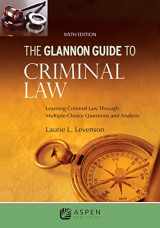 9781543839296-1543839290-The Glannon Guide to Criminal Law: Learning Criminal Law Through Multiple Choice Questions and Analysis (Glannon Guides Series)