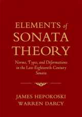 9780199773916-0199773912-Elements of Sonata Theory: Norms, Types, and Deformations in the Late-Eighteenth-Century Sonata