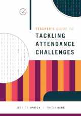 9781416627142-1416627146-Teacher's Guide to Tackling Attendance Challenges