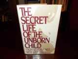 9780671253127-0671253123-The Secret Life of the Unborn Child