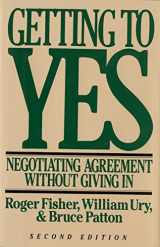 9780395631249-0395631246-Getting to Yes: Negotiating Agreement Without Giving In
