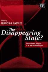 9781845422974-184542297X-The Disappearing State?: Retrenchment Realities in an Age of Globalisation