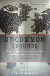 9780465018369-046501836X-Uncommon Grounds: The History of Coffee and How It Transformed Our World