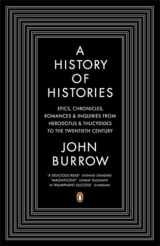 9780140283792-014028379X-A History of Histories: Epics, Chronicles, Romances, and Inquiries from Herodotus and Thucy