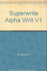 9780538705103-0538705108-SuperWrite: Alphabetic Writing System, Comprehensive Course