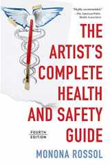 9781621536123-1621536122-The Artist's Complete Health and Safety Guide (Fourth Edition)
