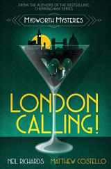 9781913331467-1913331466-London Calling!: Large Print Version (Mydworth Mysteries)
