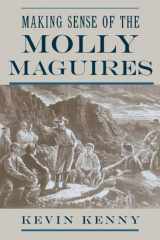 9780195116311-0195116313-Making Sense of the Molly Maguires