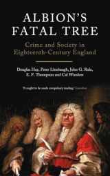 9781844677160-1844677168-Albion's Fatal Tree: Crime and Society in Eighteenth-Century England