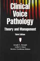 9780769300054-0769300057-Clinical Voice Pathology: Theory and Management