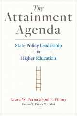 9781421414065-1421414066-The Attainment Agenda: State Policy Leadership in Higher Education