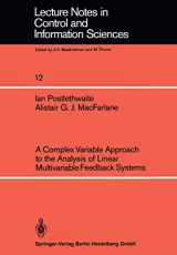 9783540093404-3540093400-A Complex Variable Approach to the Analysis of Linear Multivariable Feedback Systems (Lecture Notes in Control and Information Sciences, 12)