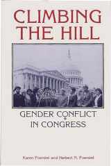 9780275949143-0275949141-Climbing the Hill: Gender Conflict in Congress