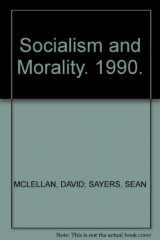 9780312037017-0312037015-Socialism and Morality
