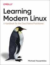 9781098108946-1098108949-Learning Modern Linux: A Handbook for the Cloud Native Practitioner