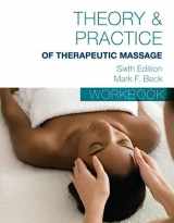 9781285187617-128518761X-Student Workbook for Beck’s Theory & Practice of Therapeutic Massage
