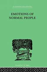 9781138882577-1138882577-Emotions Of Normal People (International Library of Psychology: Physiological Psychology, 5)