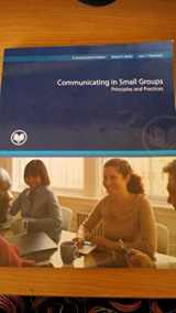 9781269657082-1269657089-Communicating in Small Groups Principles and Practices