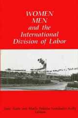 9780873956833-0873956834-Women, Men, and the International Division of Labor