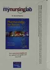 9780132343749-0132343746-Pharmacology for Nurses Mynursinglab Student Access Code Card
