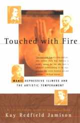 9780684831831-068483183X-Touched with Fire: Manic-Depressive Illness and the Artistic Temperament