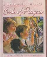 9780882711485-0882711482-A Catholic Child's First Prayer Book