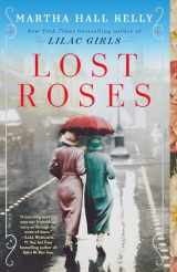 9781524796396-1524796395-Lost Roses: A Novel (Woolsey-Ferriday)